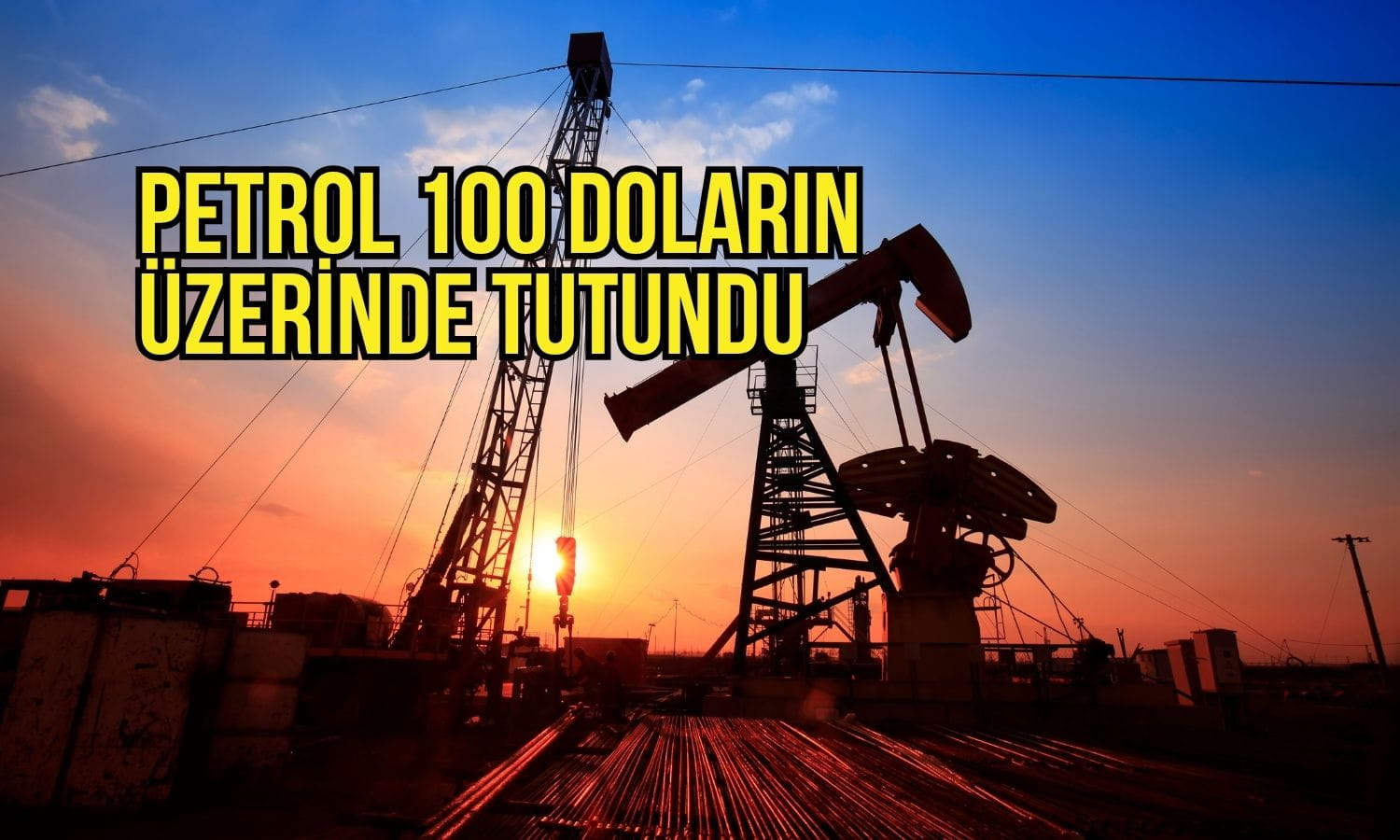 Brent 100 doların üzerinde: Hürmüz’de arz alarmı büyüyor