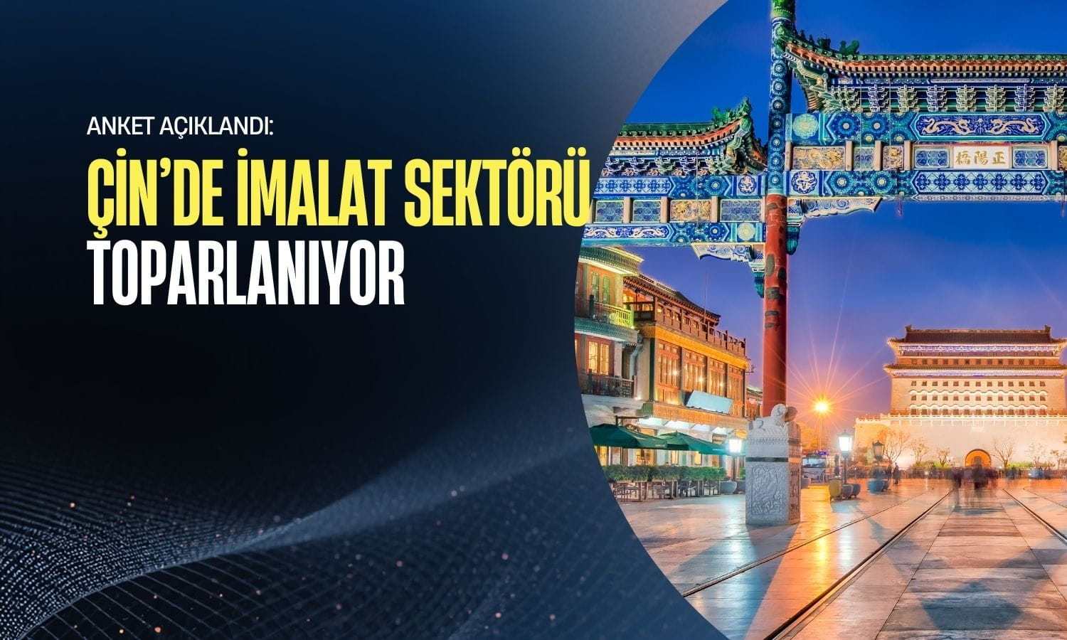 Çin’de imalat sektörü toparlanıyor: Büyüme hedefi için yeni sinyal
