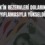 Çin’in döviz rezervleri Ağustos’ta beklentileri aştı