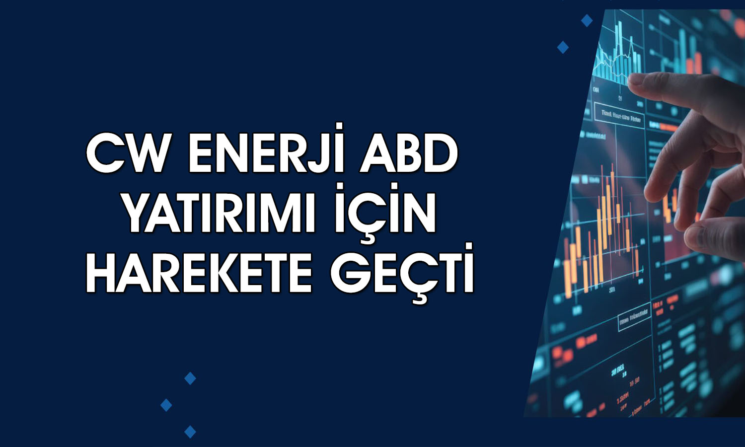 CW Enerji (CWENE) ABD’de 1 GW kapasiteli tesis kuracak