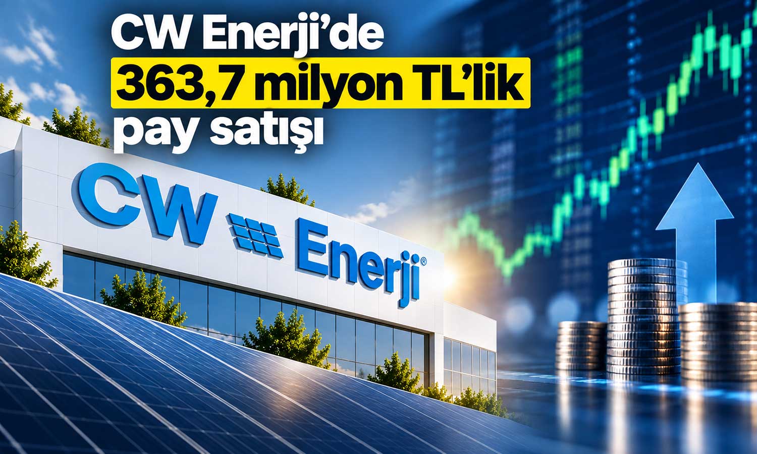 CW Enerji hâkim ortağı 11,4 milyon payın tamamını sattı