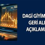 Dagi Giyim 1,07 milyon TL nominal tutarlı payını geri aldı