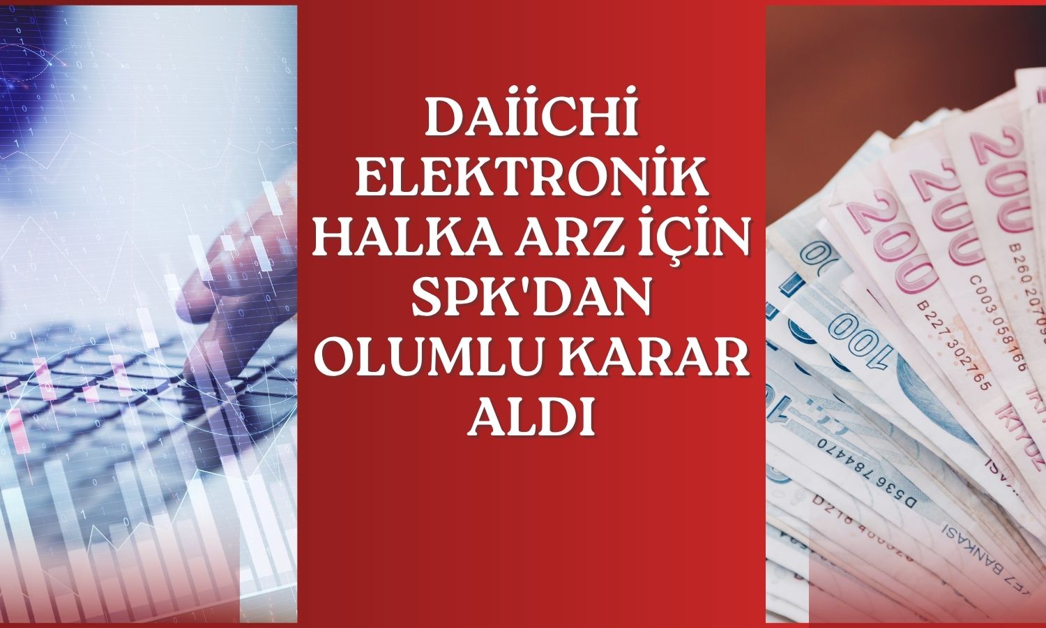 Daiichi Elektronik'in halka arz hazırlığına SPK'dan onay