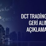 DCT Trading (DCTTR) sert düşüş sonrası geri alım kararı aldı