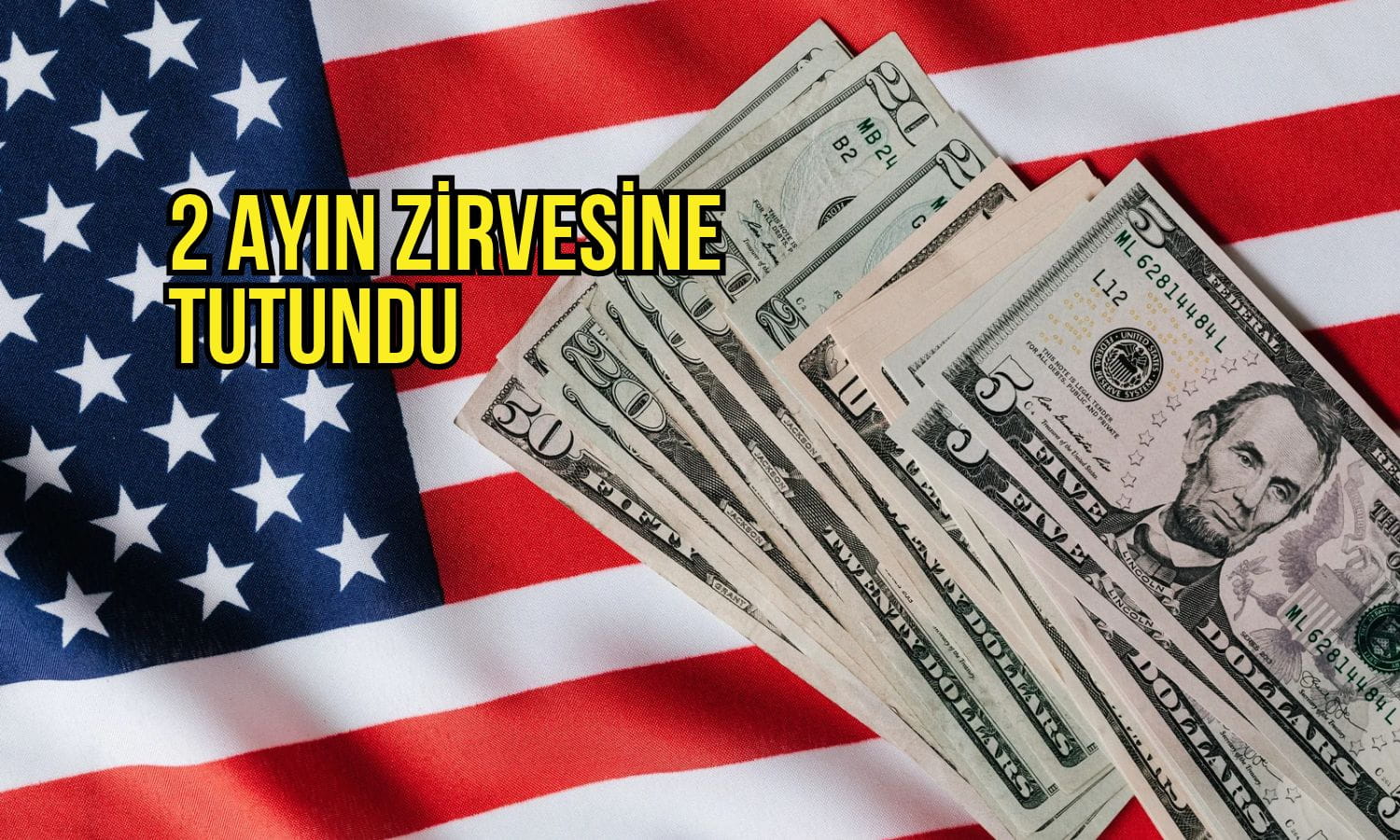 Dolar 49 TL’nin üzerini test etti: DXY 2 ayın zirvesine tutundu