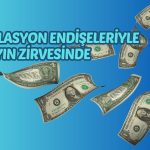 Dolar iki ayın zirvesinde! Fed faiz artışı beklentisi güçlendi