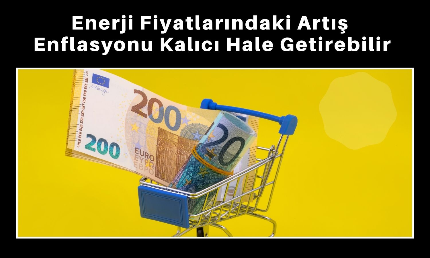 ECB’den enerji şoku mesajı: Baskı artabilir