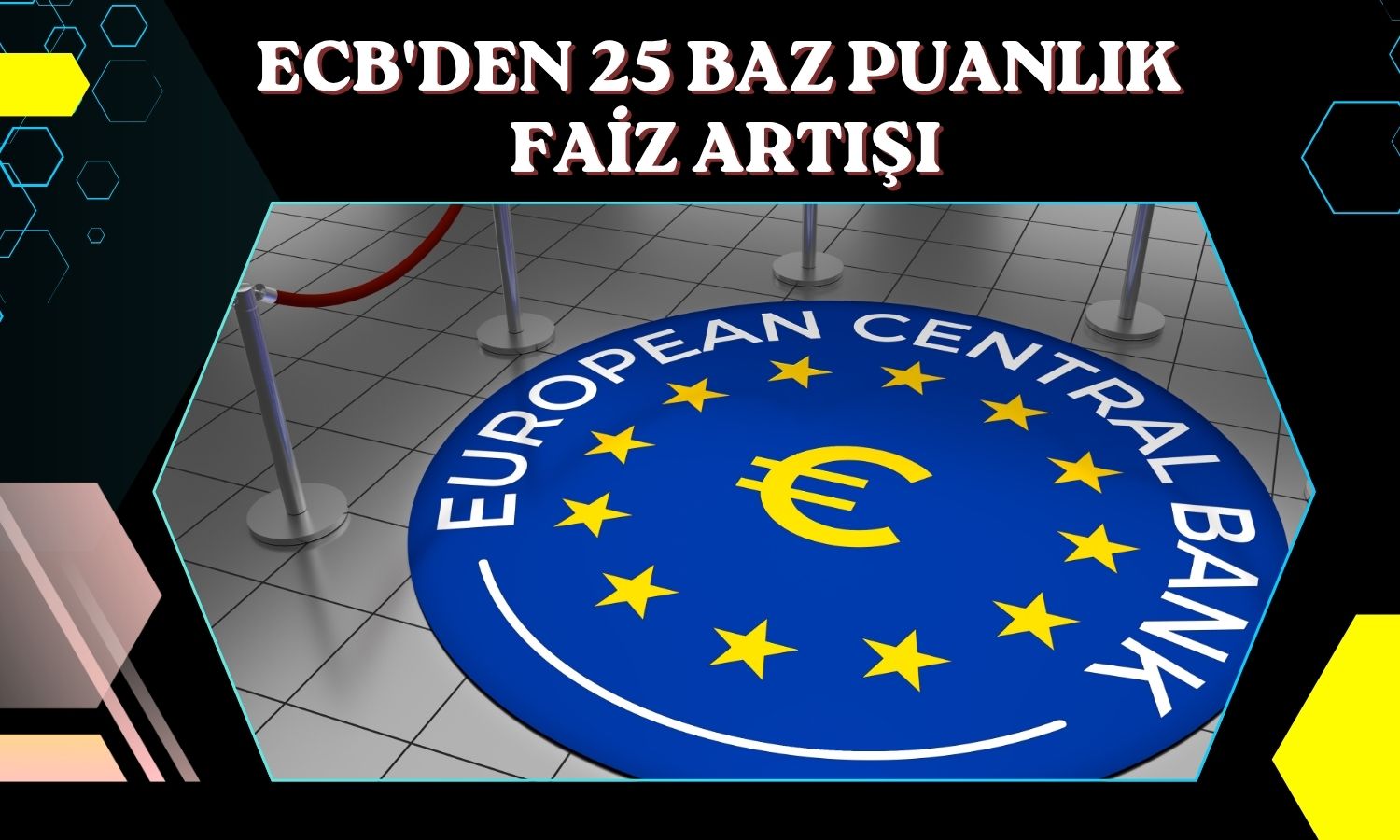 ECB’den ikinci faiz artırımı: Yüzde 2,65’e çıktı