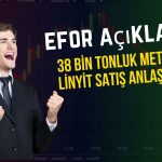 EFOR’dan 15 milyon dolarlık ciro katkısı beklenen anlaşma