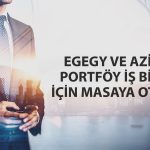 Egeyapı Avrupa GYO ve Azimut Portföy’den iş birliği adımı