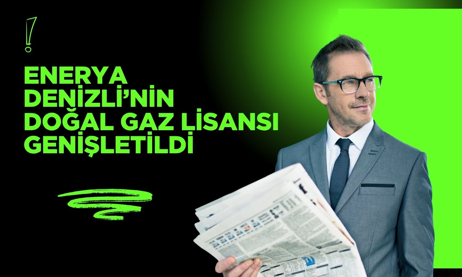 Enerya Denizli’nin doğal gaz dağıtım lisansı genişletildi