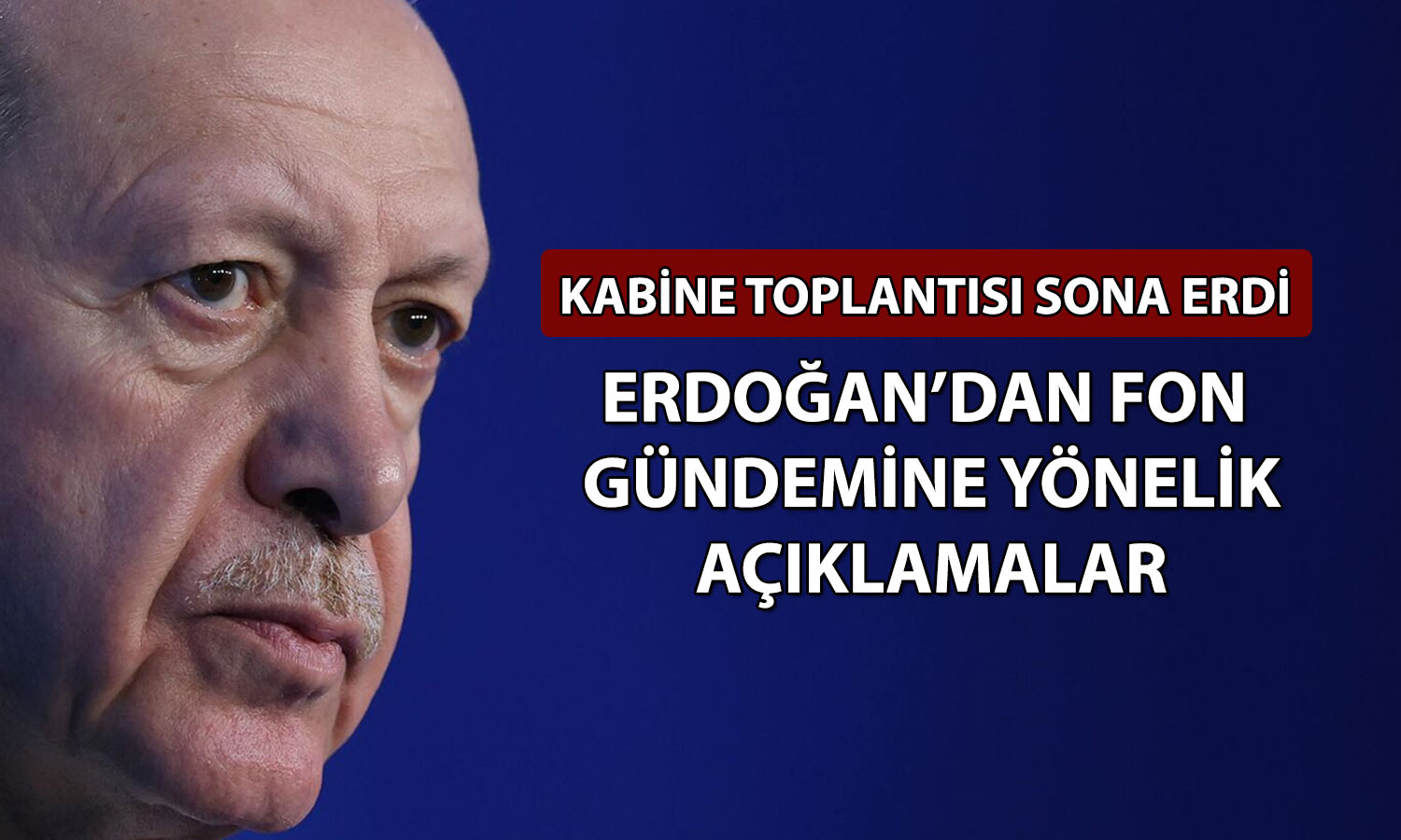 Erdoğan’dan fon vurgusu: Hukuk önünde hesap verecekler