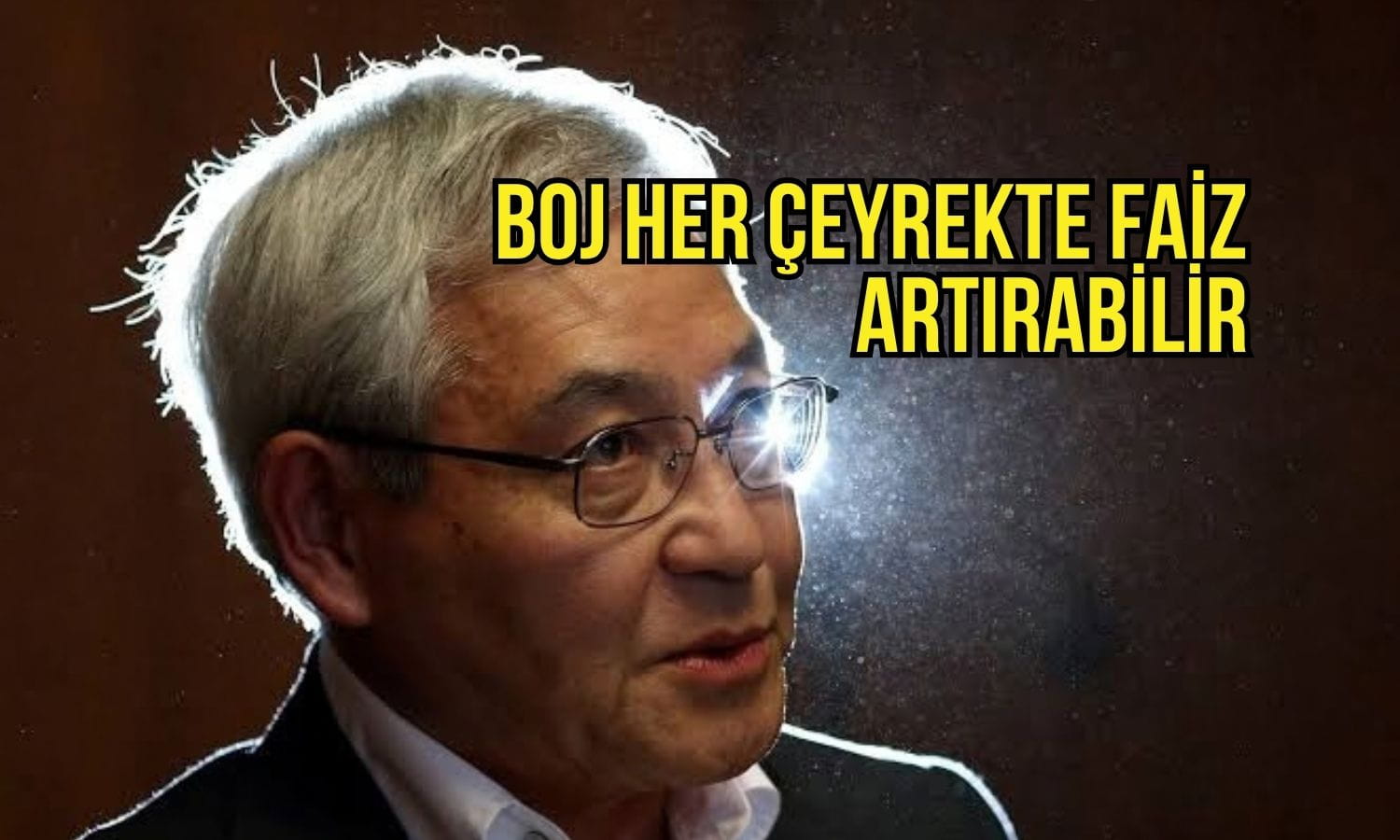 Eski BOJ yetkilisinden çarpıcı tahmin: Faiz her çeyrekte artabilir
