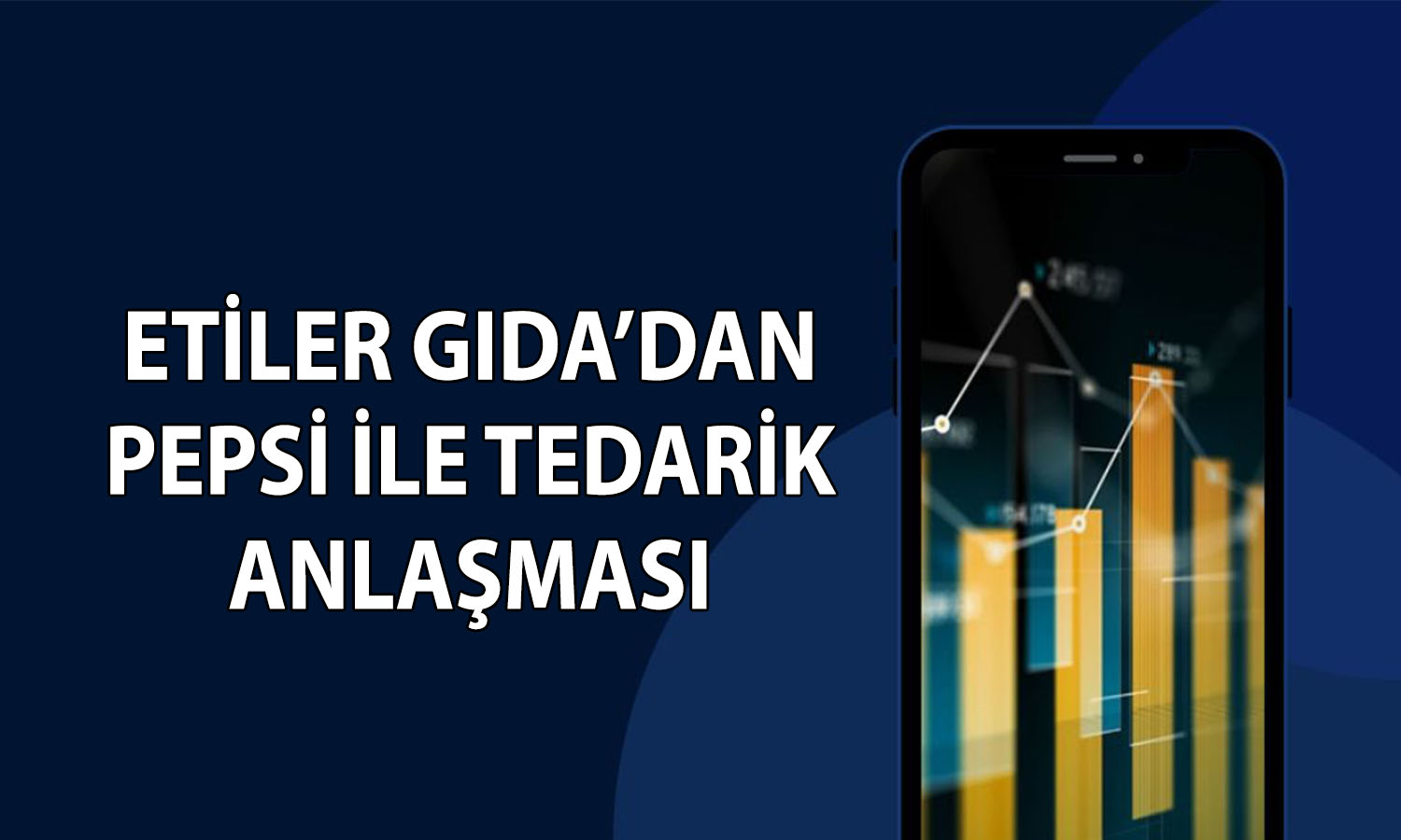 Etiler Gıda’dan Pepsi ile 5 yıllık tedarik anlaşması