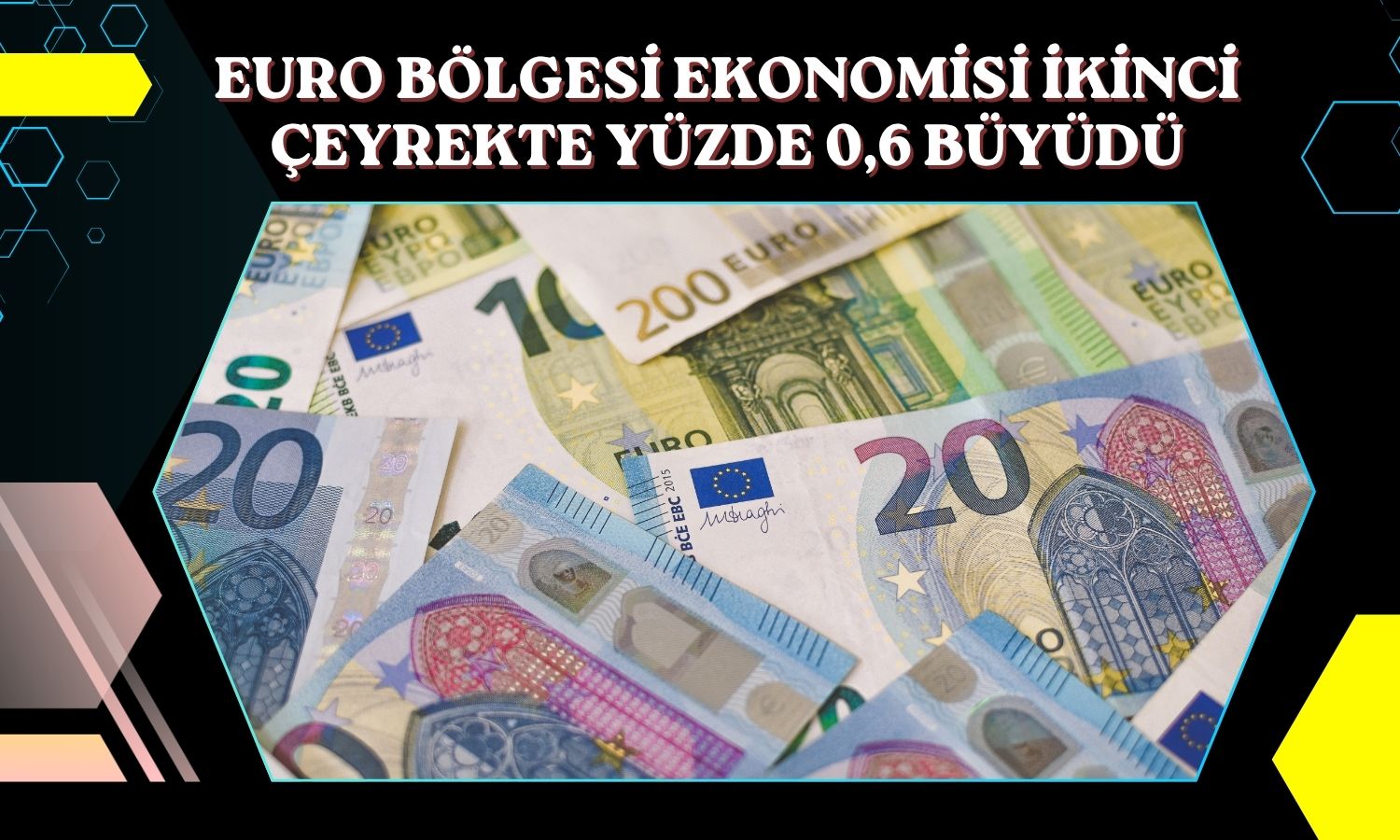 Euro Bölgesi’nde büyüme 4 yılın zirvesine çıktı