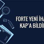 Forte Bilgi İletişim 31,9 milyon TL’lik ihaleyi kazandı