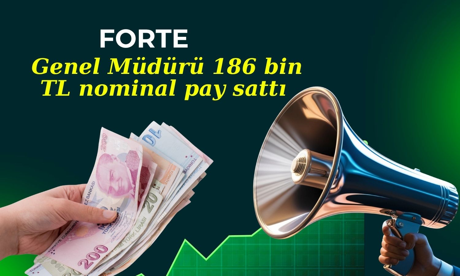 FORTE’de Genel Müdür Bayrak’tan pay satışı