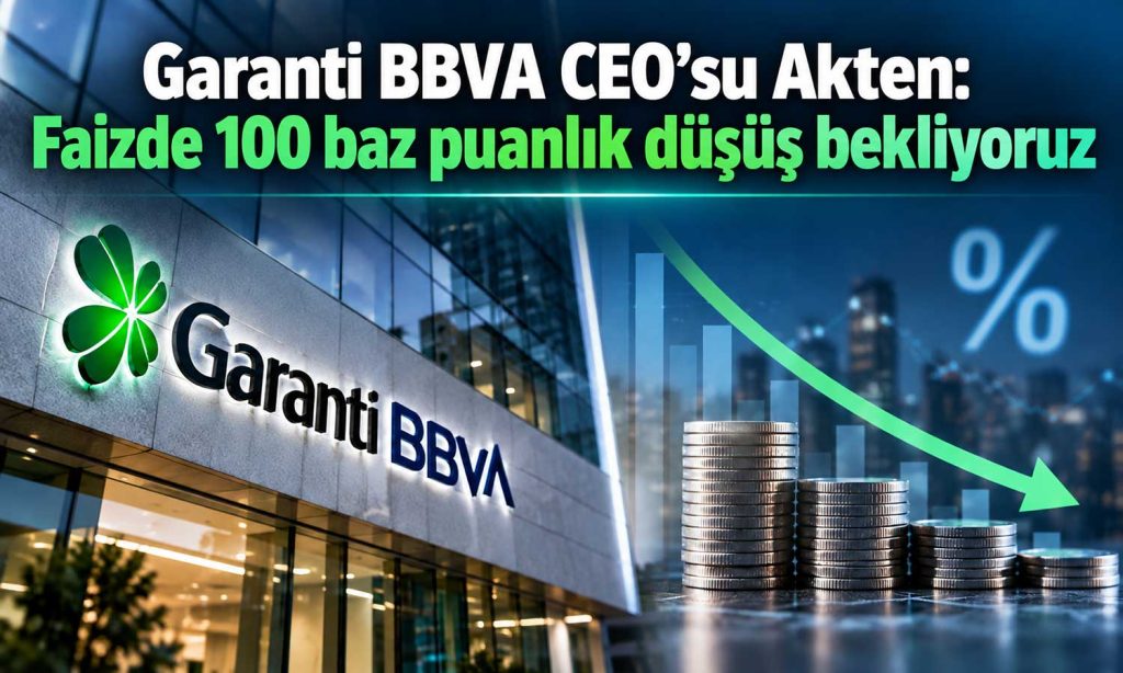 Garanti BBVA’dan faiz beklentisi: En az 100 baz puan indirim