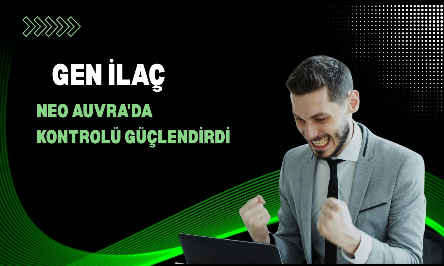 Gen İlaç, Neo Auvra’daki payını yüzde 76,94’e yükseltti