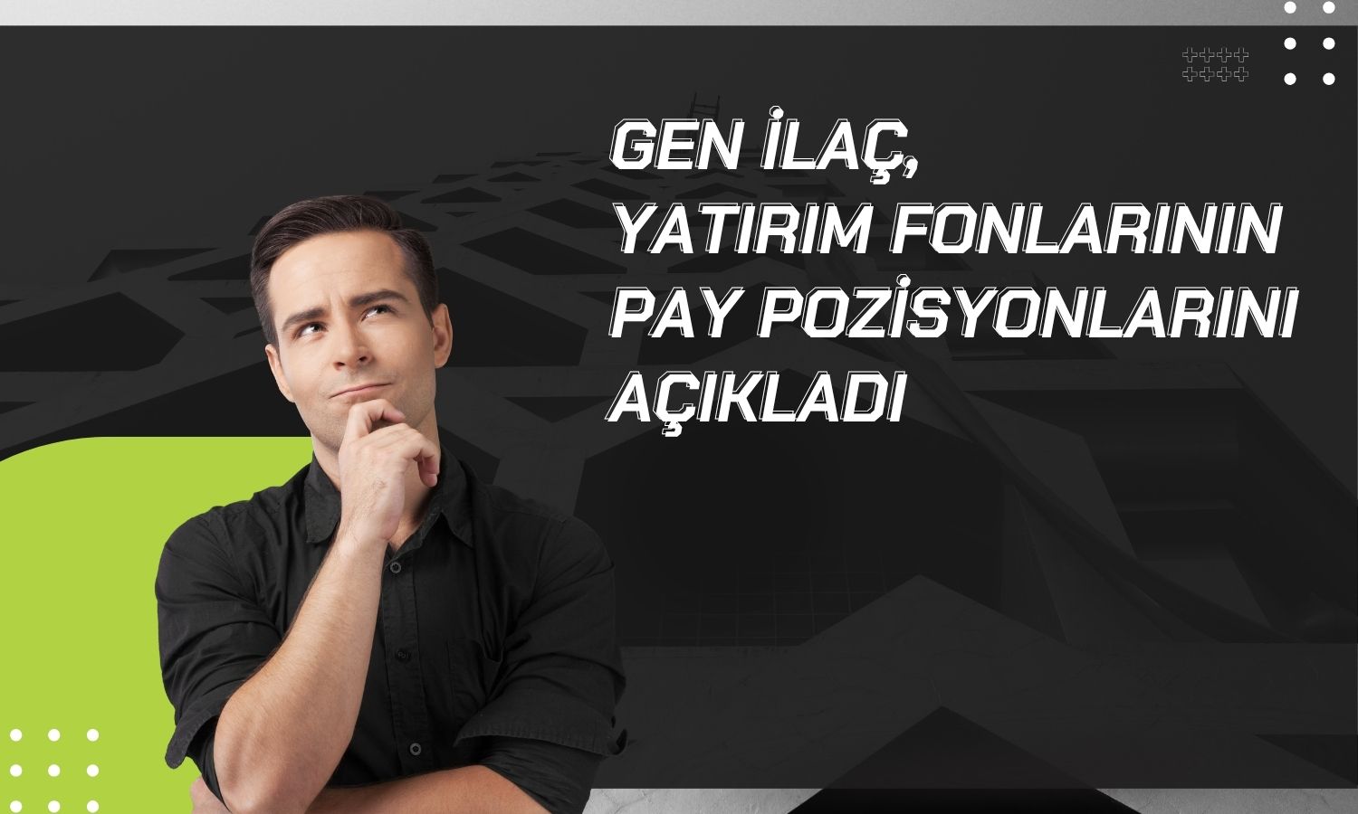 Gen İlaç’ın yüzde 3’ü aşan fon pozisyonu yok