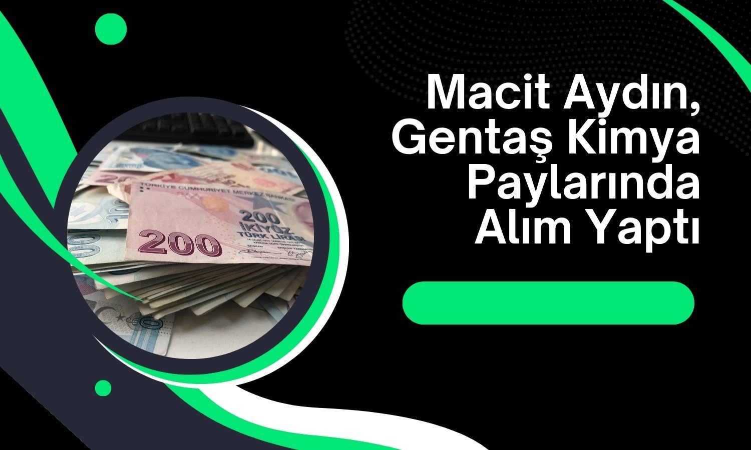 Gentaş Kimya’da ortaktan 135 bin TL’lik alım