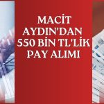 Gentaş’ta alım: Macit Aydın’ın payı yüzde 30,36 oldu