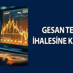 GESAN, TEİAŞ ihalesinde 497,7 milyon TL teklif verdi