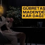 Gübretaş Maden 1,5 milyar TL kâr dağıtımı yapacak