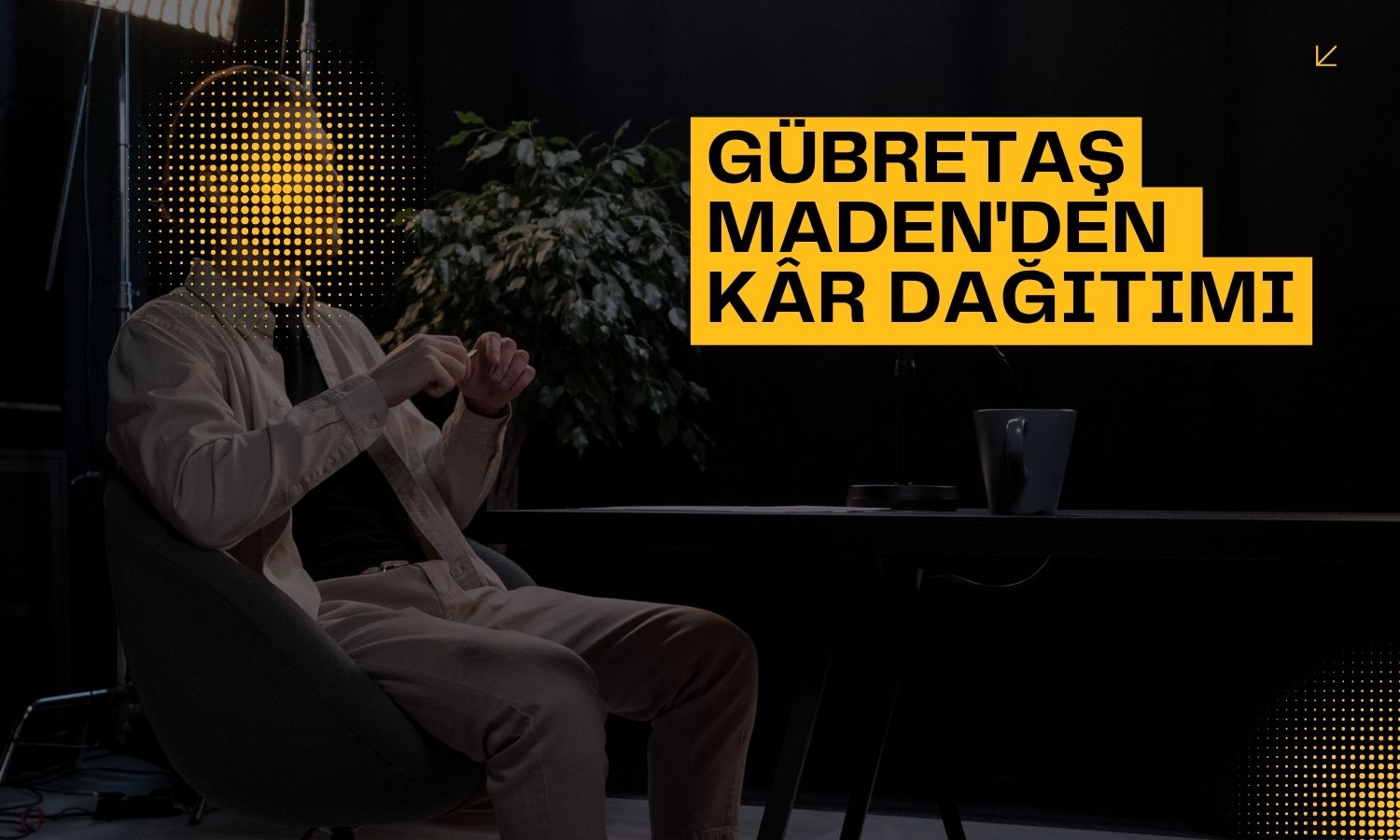 Gübretaş Maden 1,5 milyar TL kâr dağıtımı yapacak