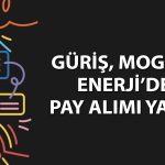GÜRİŞ, Mogan Enerji’de payını yüzde 11’in üzerine çıkardı