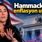 Hammack’tan enflasyon uyarısı: Fiyat artışları kalıcı hale gelmemeli