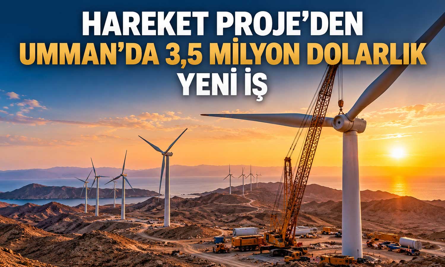 Hareket Proje’ye Umman’dan 3,5 milyon dolarlık proje