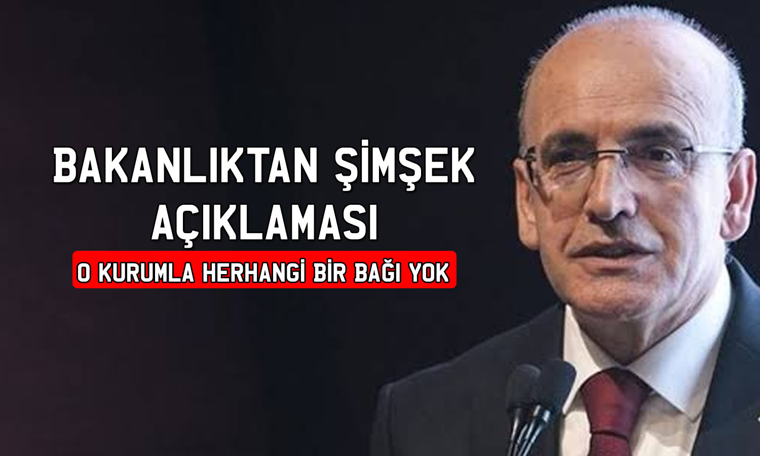Hazine’den Şimşek açıklaması: Gerçek dışı imalar yapılıyor