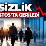 İşsiz sayısı Ağustos’ta 2 milyon 740 bine düştü