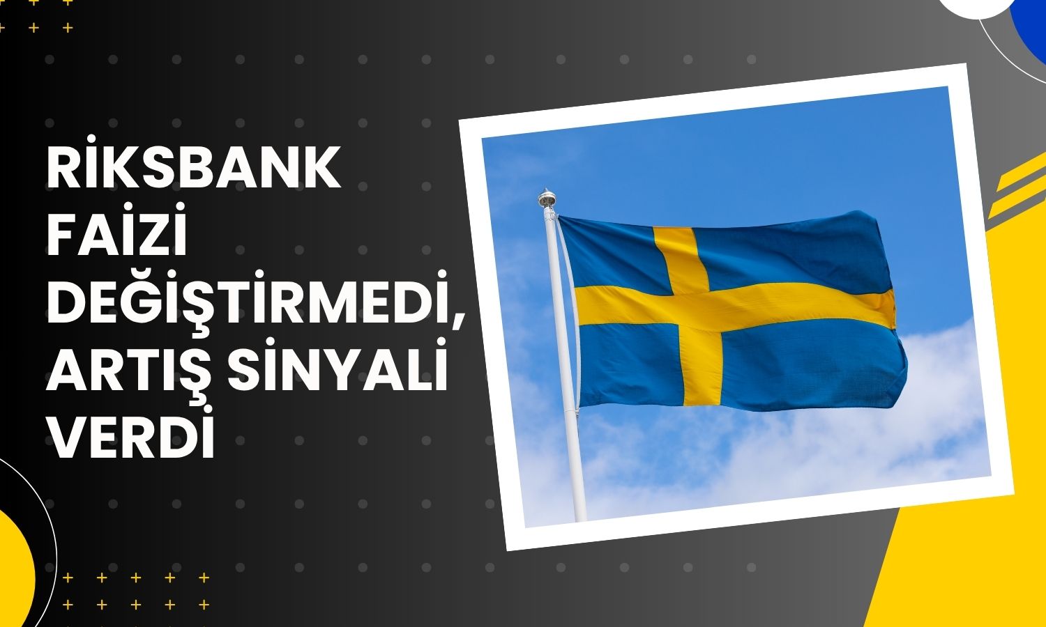 İsveç Merkez Bankası faizi yüzde 1,75'te sabit tuttu