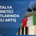 İtalya’da üretici fiyatları 3 yılın zirvesine çıktı