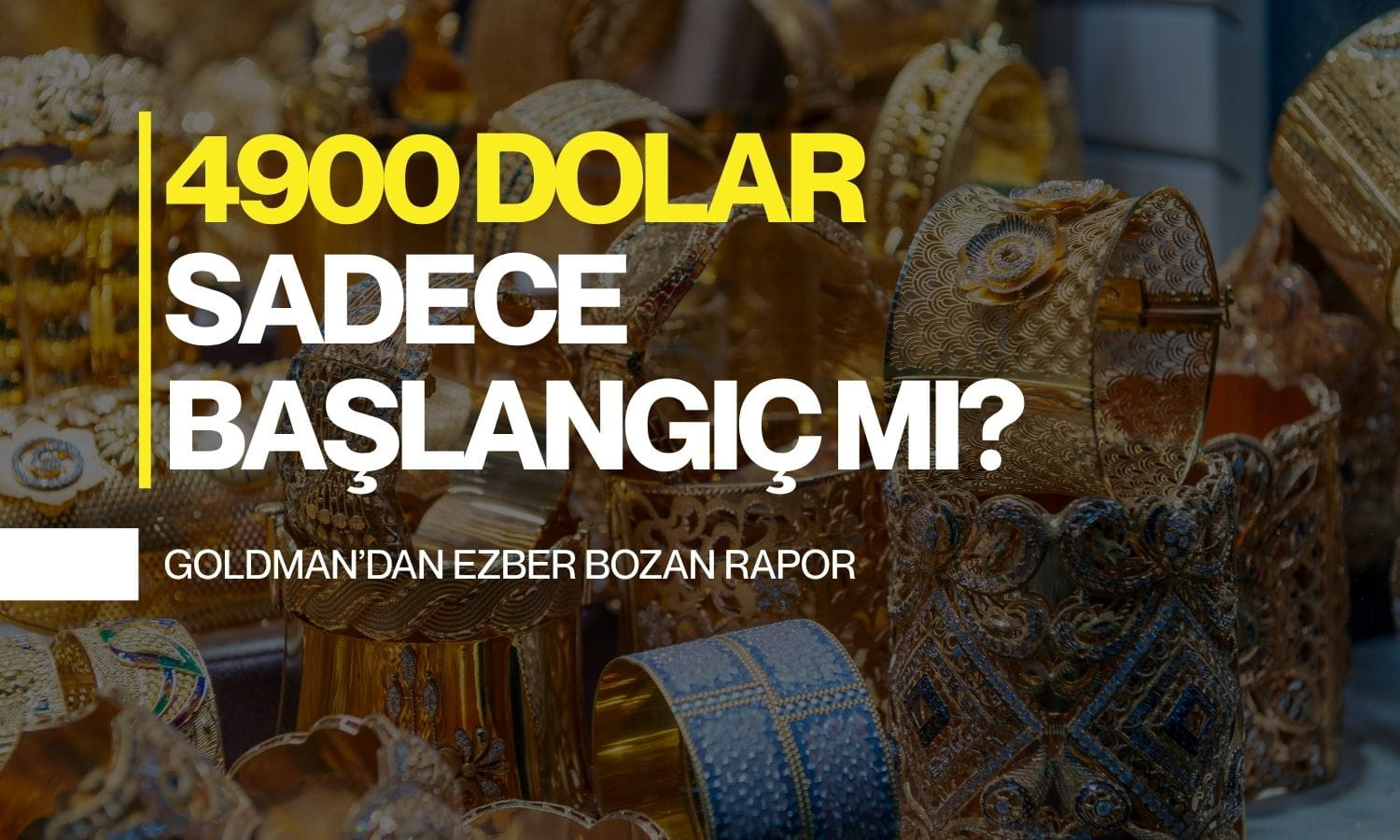 Jeopolitik fırtına altını tetikliyor: 4900 dolar barajı yıkılabilir
