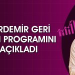 Kardemir’den 750 milyon TL’lik pay geri alım programı
