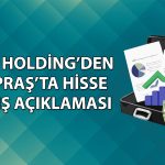 Koç Holding Tüpraş’ta pay satışı için BIST’e başvuracak