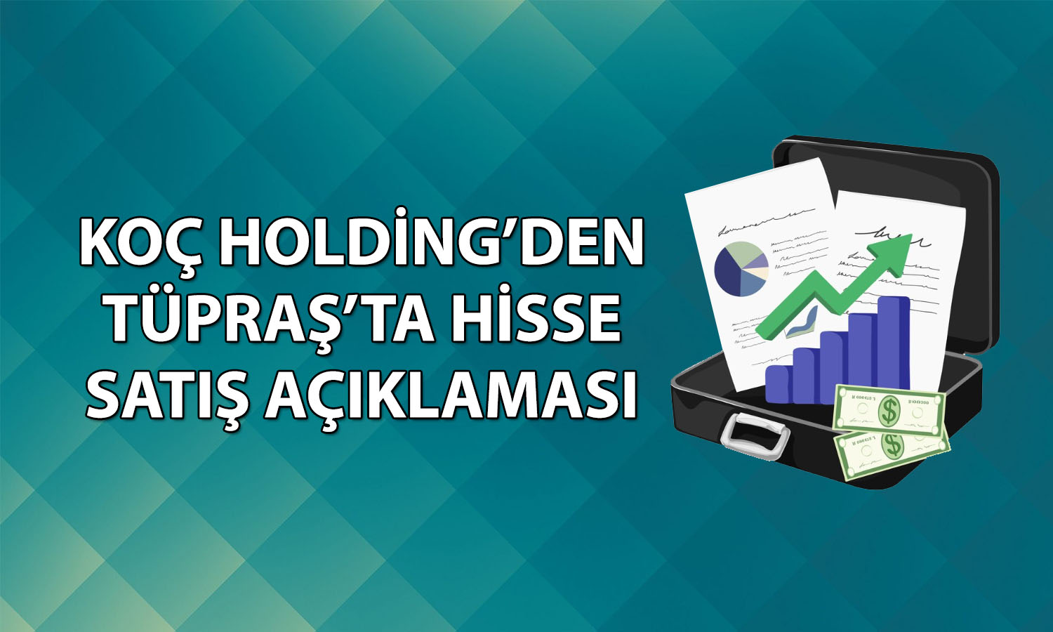 Koç Holding Tüpraş’ta pay satışı için BIST’e başvuracak