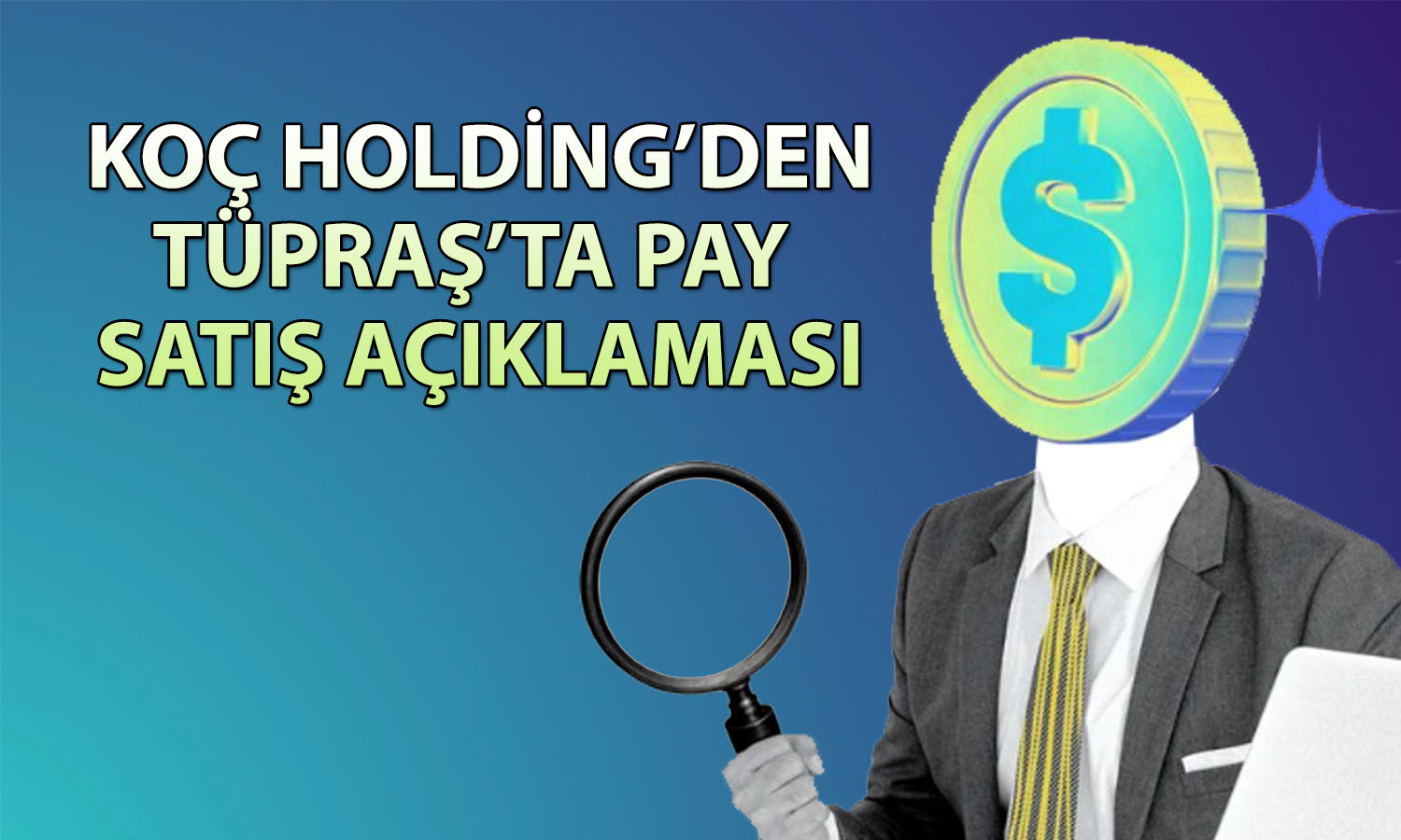 Koç Holding’in Tüpraş paylarındaki satış takası tamamlandı