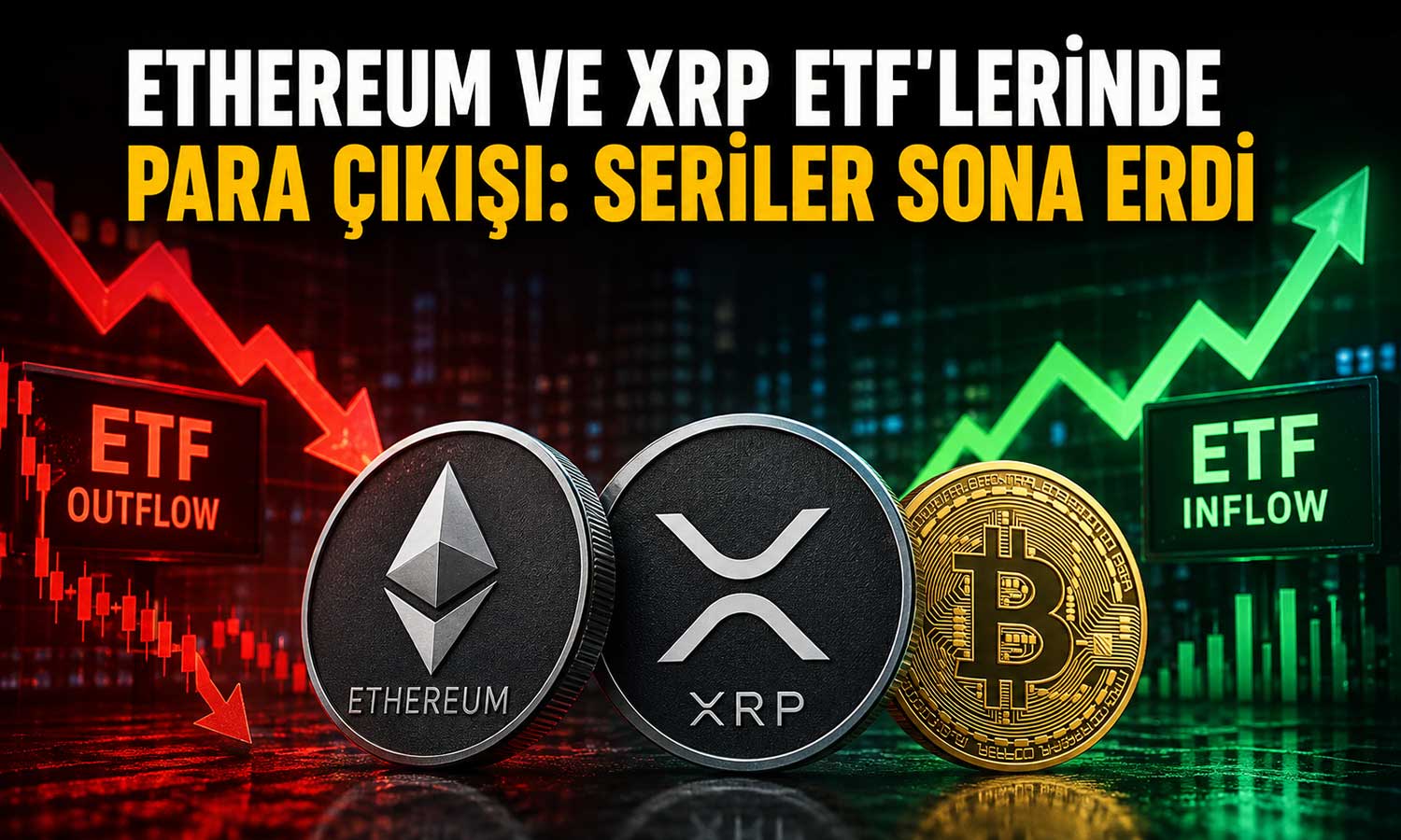 Kripto ETF’lerinde dikkat çeken dönüş: Ethereum ve XRP’de çıkış