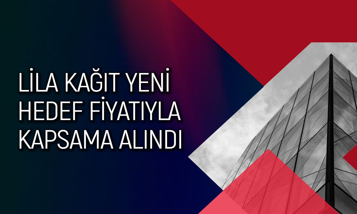 Lila Kağıt için büyüme hikayesi: Yeni hedef fiyat belli oldu