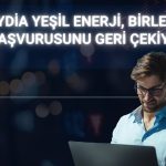 Lydia Yeşil Enerji, Batıliman ile birleşme işleminden vazgeçti