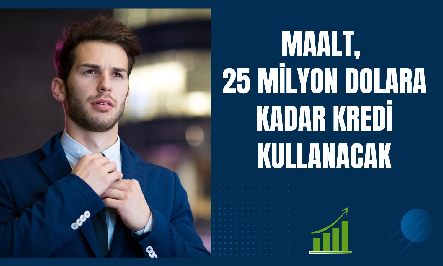 MAALT'tan 950 milyon TL'lik kredi kullanımı