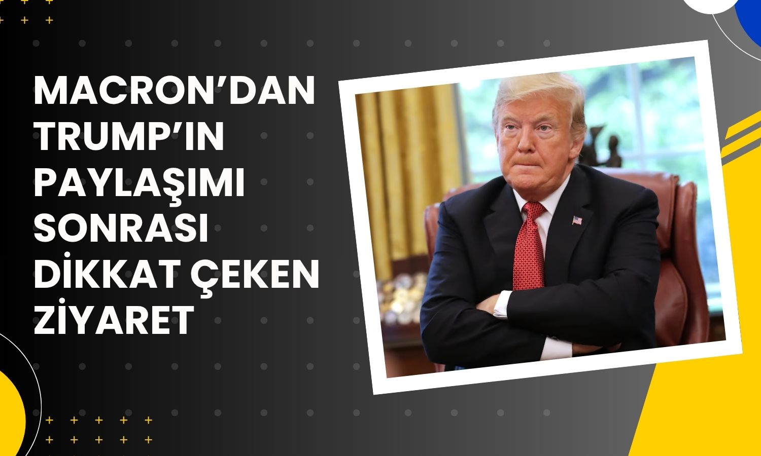 Macron, Trump’ın haritasının ardından adalara gidiyor
