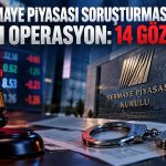 Manipülasyon soruşturmasında şüpheli sayısı 60’a ulaştı
