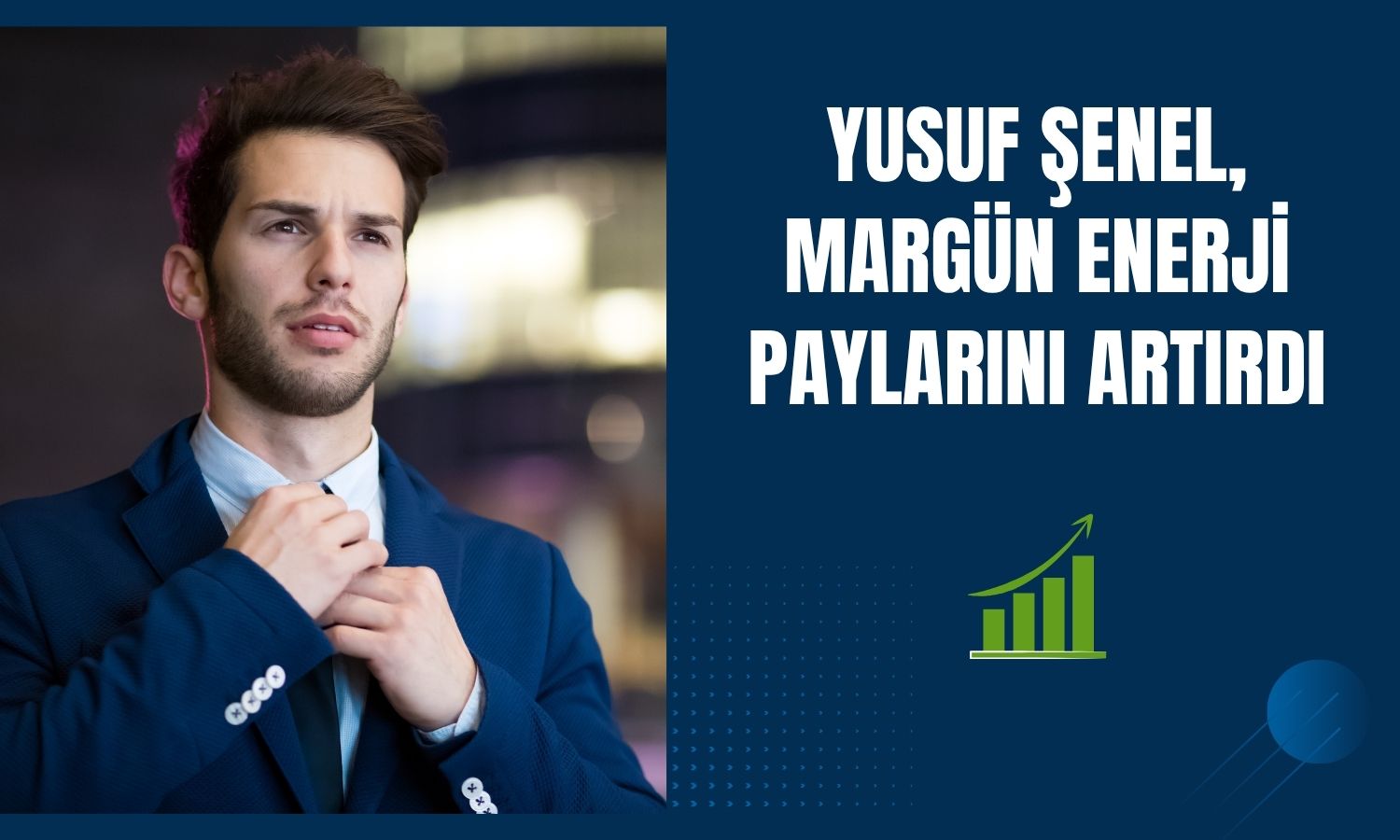 Margün Enerji Başkanı Şenel’den 1,8 milyon TL’lik alım