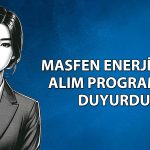 Masfen Enerji 600 milyon TL’lik pay geri alımına başlıyor
