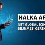 Net Global talep toplamaya başladı: Halka arz detayları ne?